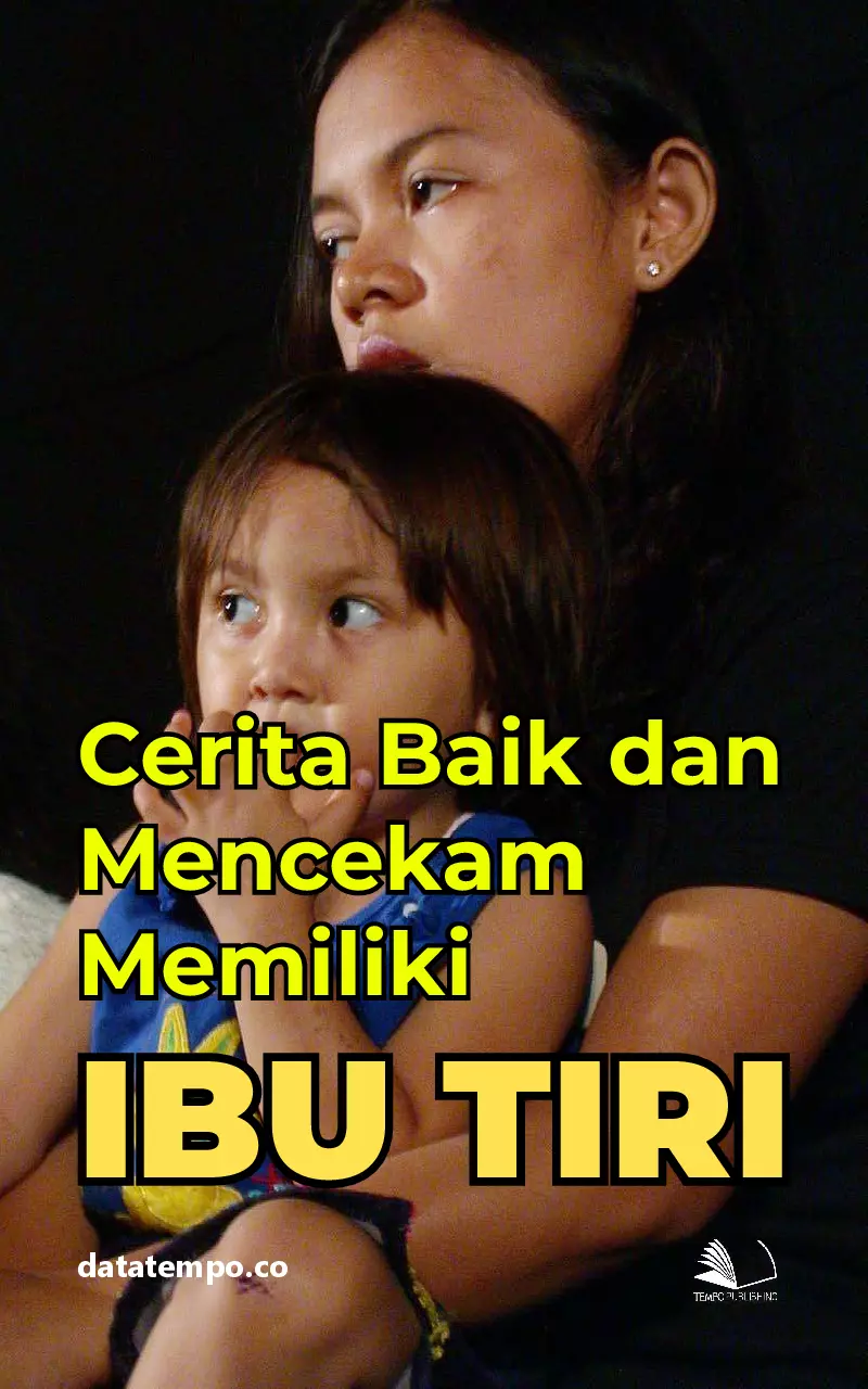 Cerita Baik dan Mencekam Memiliki Ibu Tiri