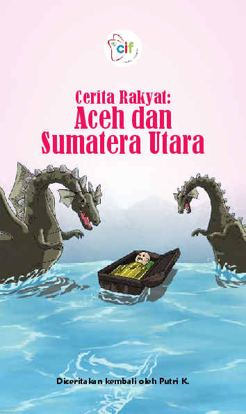 Cerita Rakyat: Aceh dan Sumatera Utara