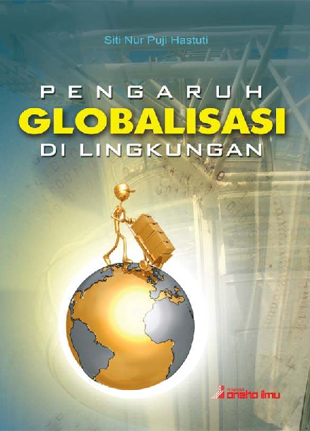 Pengaruh Globalisasi di Lingkungan