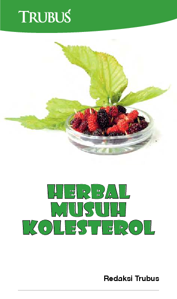 Herbal Musuh Kolesterol