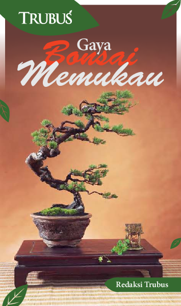 Gaya Bonsai Memukau