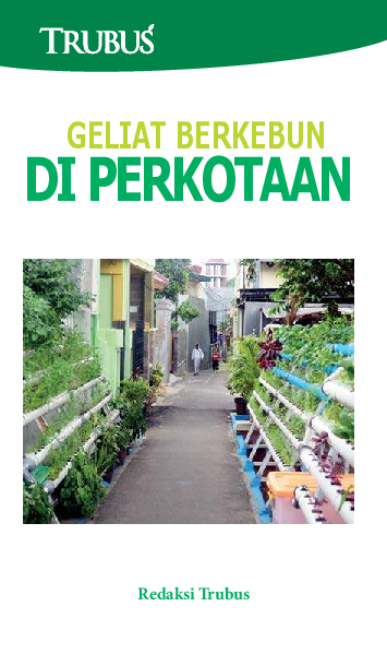 Geliat Berkebun di Perkotaan