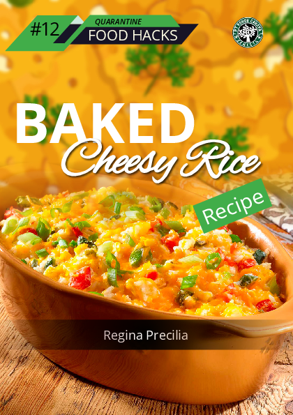 Quarantine Food Hacks #12 Baked Cheesy Rice Recipe