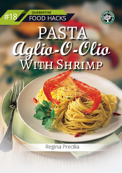 Quarantine Food Hacks #18 Pasta Aglio-O-Olio With Shrimp