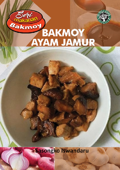 Seri Masakan Bakmoy; Bakmoy Ayam Jamur