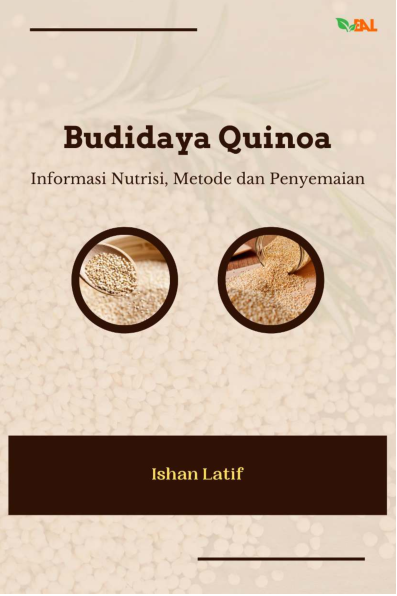 Budidaya Quinoa: Informasi Nutrisi, Metode dan Penyemaian