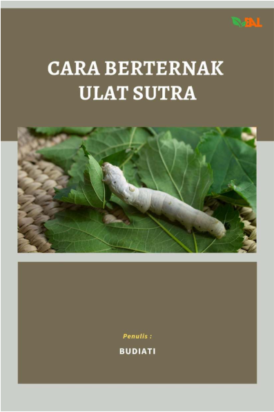 Cara Berternak Ulat Sutra