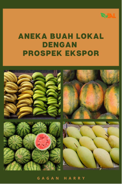 Aneka Buah Lokal dengan Prospek Ekspor