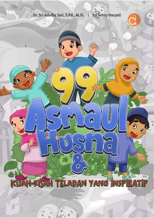 99 Asmaulhusna Dan Kisah-Kisah Yang Inspiratif