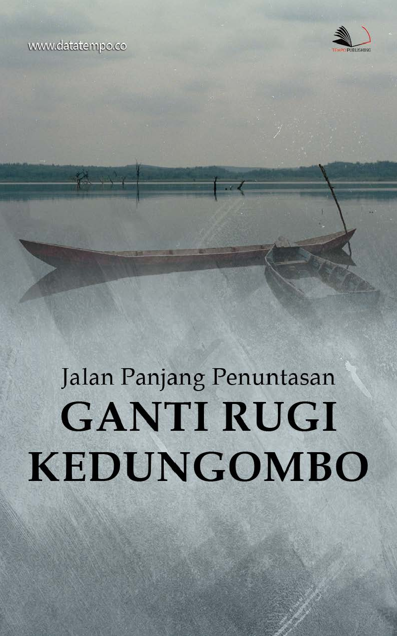 Jalan Panjang Penuntasan Ganti Rugi Kedungombo