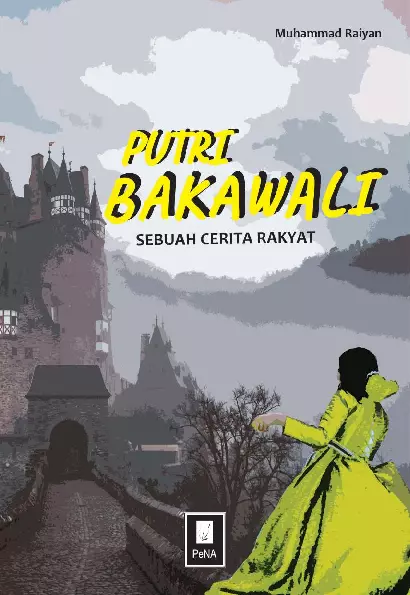 Putri Bakawali Sebuah Cerita Rakyat