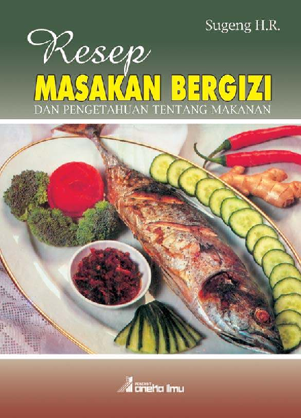 Resep Masakan Bergizi dan Pengetahuan Tentang Makanan