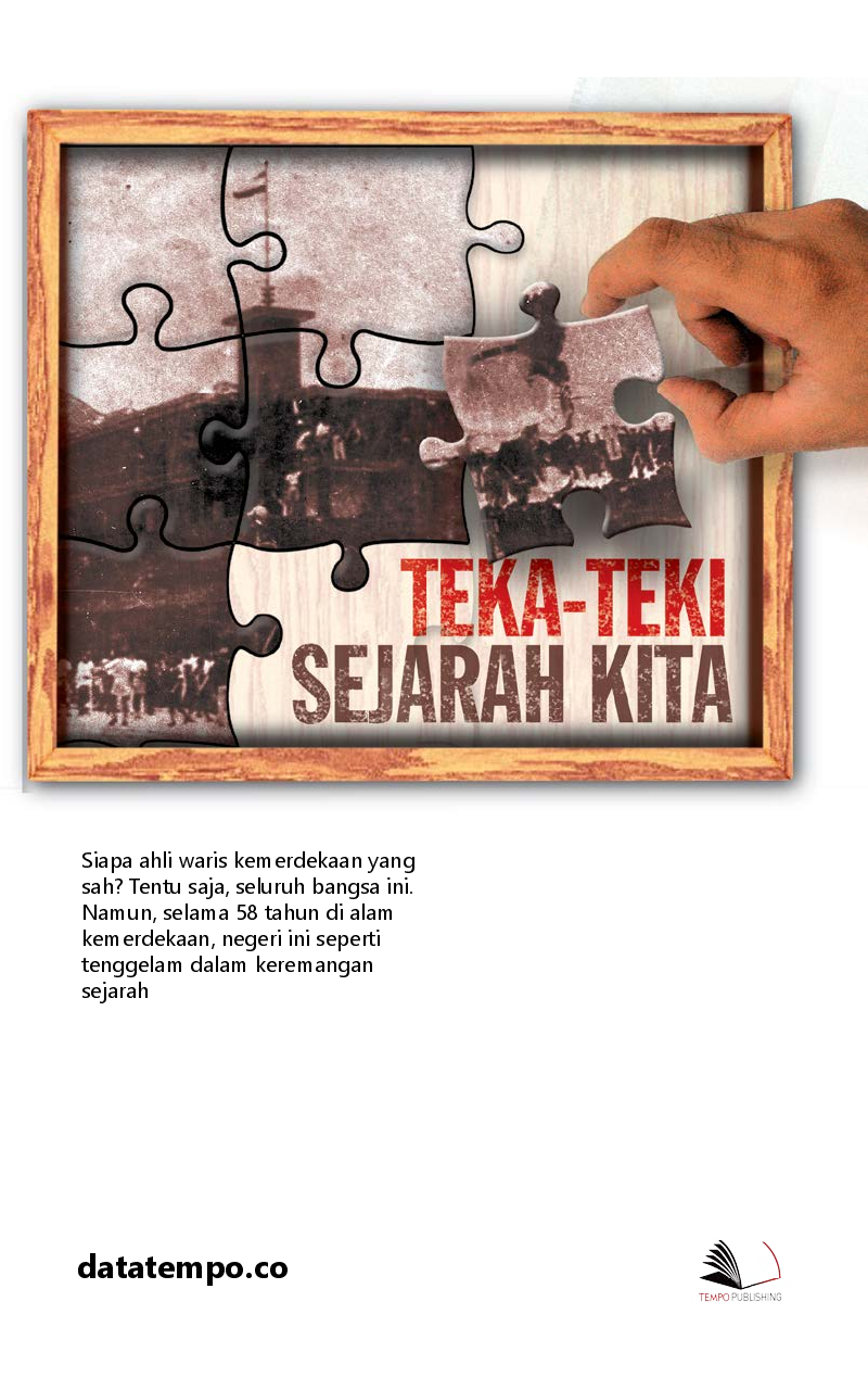 Teka Teki Sejarah Kita