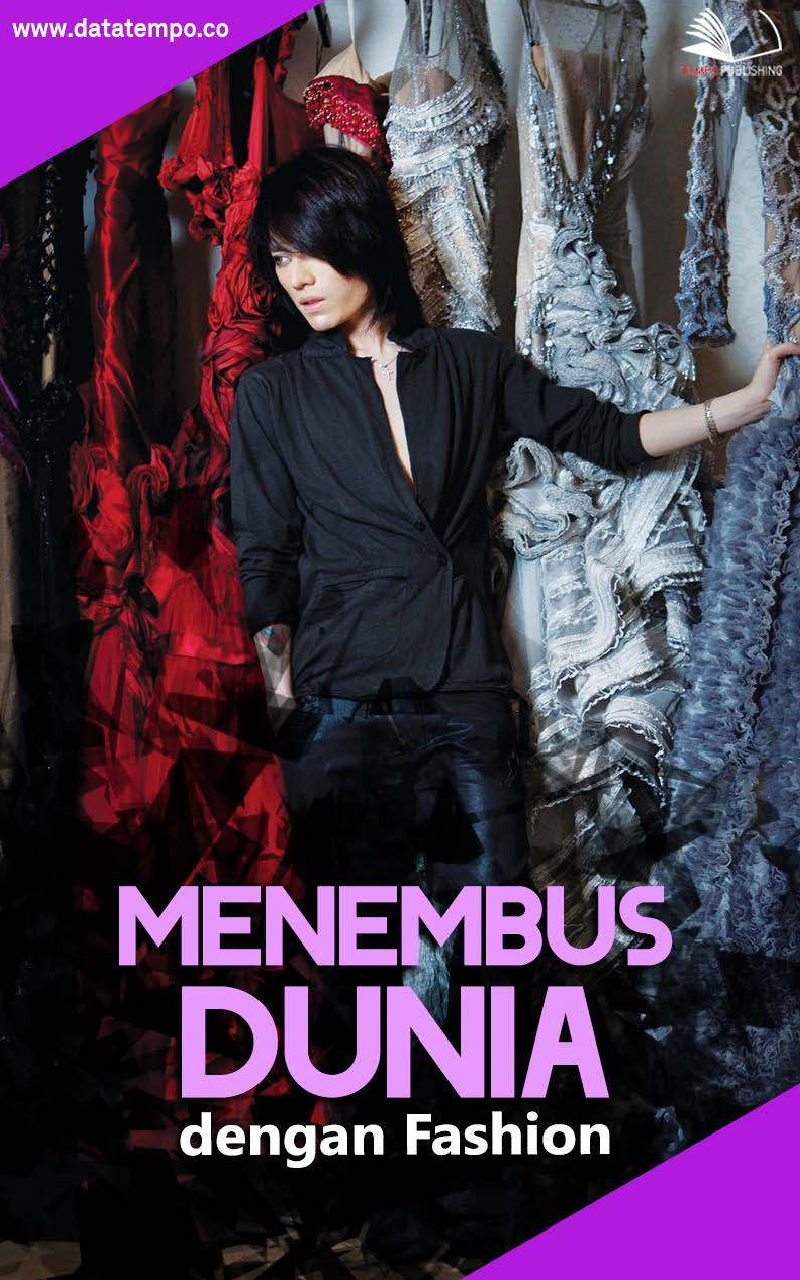 Menembus Dunia dengan Fashion