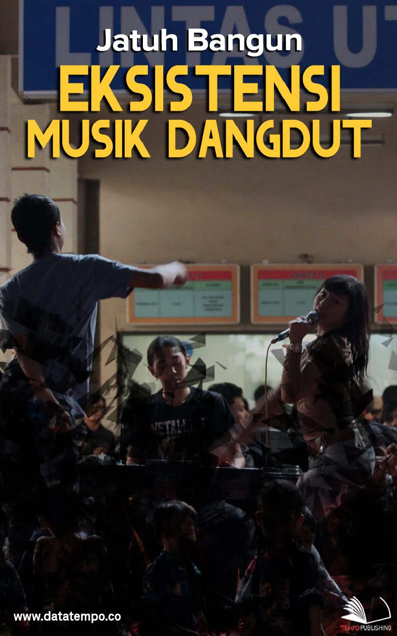 Jatuh Bangun Eksistensi Musik Dangdut