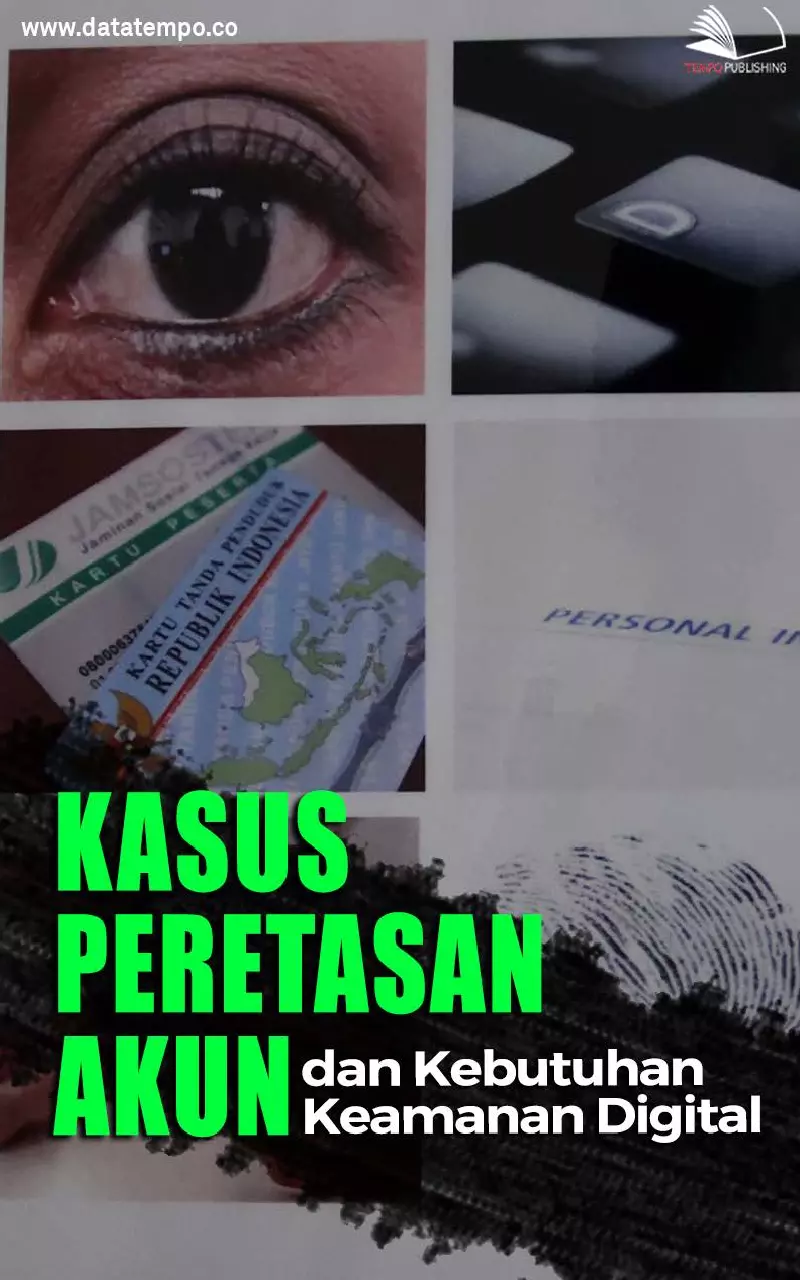 Kasus Peretasan Akun dan Kebutuhan Keamanan Digital