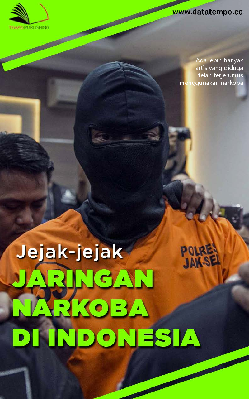 Jejak-jejak Jaringan Narkoba di Indonesia