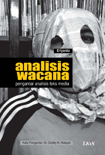 Analisis Wacana ; Pengantar Analisis Teks Media