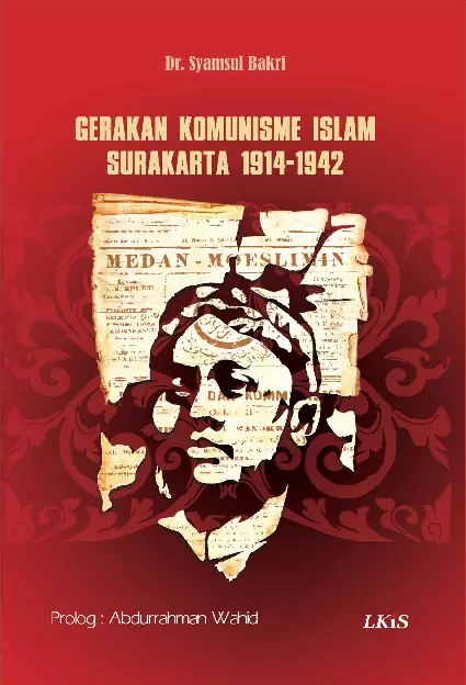 GERAKAN KOMUNISME ISLAM SURAKARTA 1914 - 1942