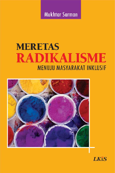 Meretas Radikalisme, Menuju Masyarakat Inklusi