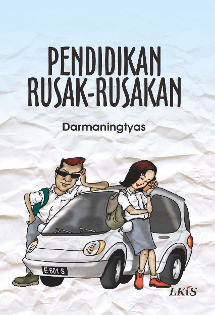 Pendidikan Rusak-rusakan