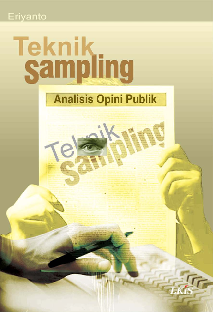 Teknik Sampling ; Analisis Opini Publik