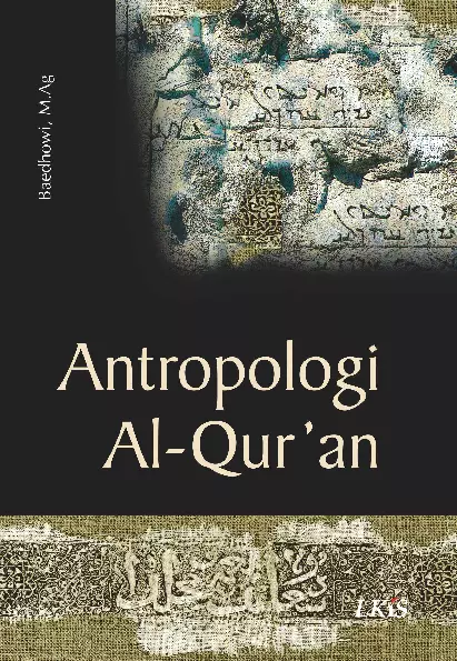 Antropologi Al-Qur''an