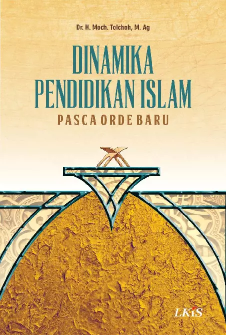 DINAMIKA PENDIDIKAN ISLAM PASCA ORDE BARU