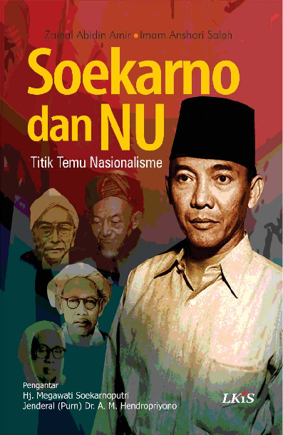 Soekarno dan NU: Titik Temu Nasionalisme