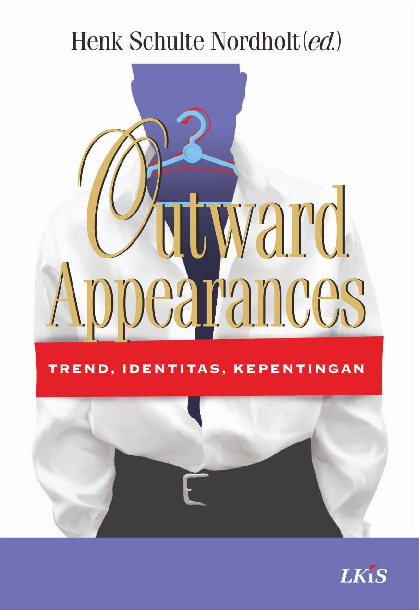 Outward Appearances, Trend, Identitas, Kepentingan