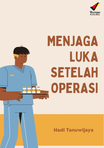 Menjaga Luka Setelah Operasi