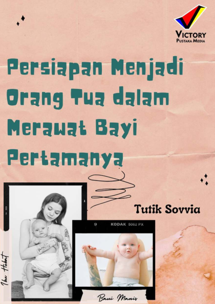 Persiapan Menjadi Orang Tua dalam Merawat Bayi Pertamanya