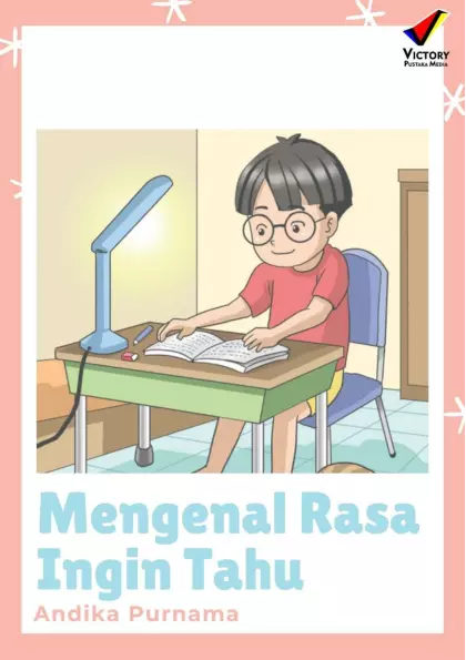 Mengenal Rasa Ingin Tahu