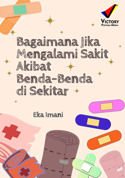 Bagaimana Jika Mengalami Sakit Akibat Benda-Benda di Sekitar