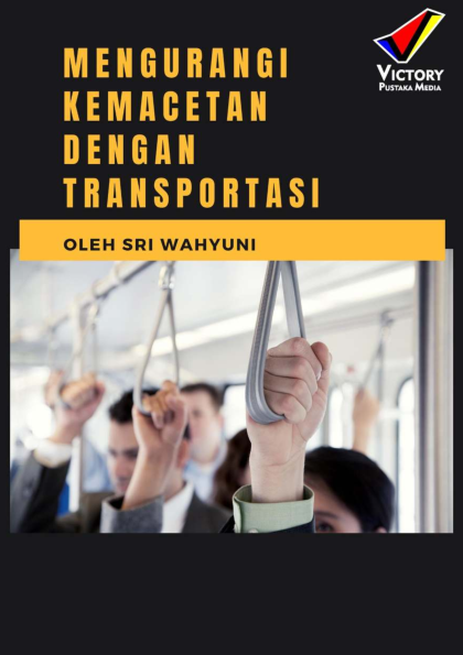 Mengurangi Kemacetan dengan Transportasi Umum