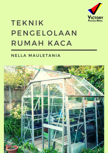 Teknik Pengelolaan Rumah kaca