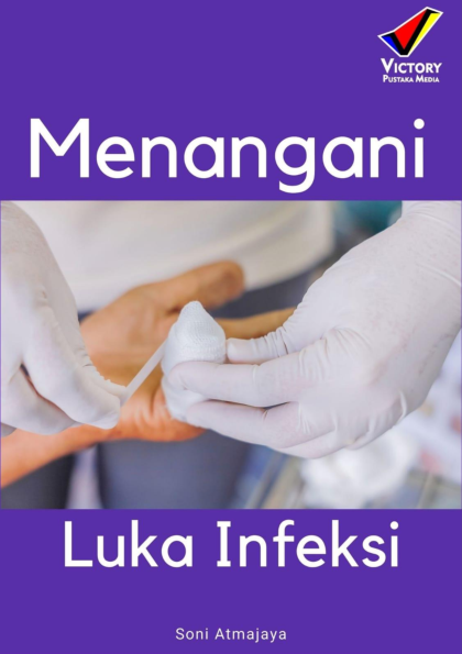 Menangani Luka Infeksi