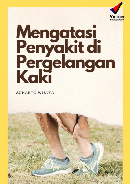 Mengatasi Penyakit di Pergelangan Kaki