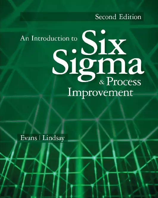 An Introduction to Six Sigma and Process Improvement