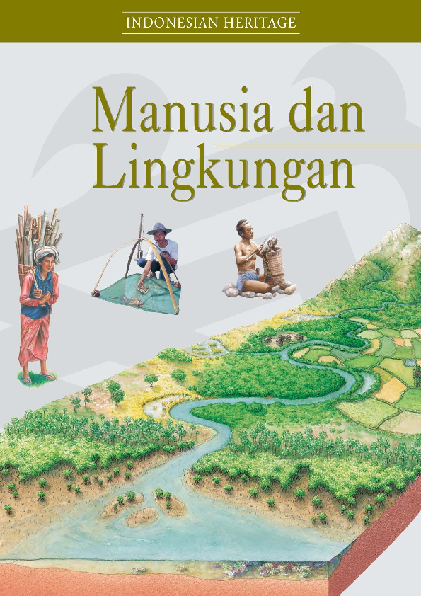 Indonesian Heritage 2:Manusia dan Lingkungan