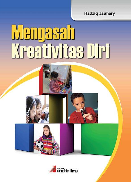 Mengasah Kreativitas Diri