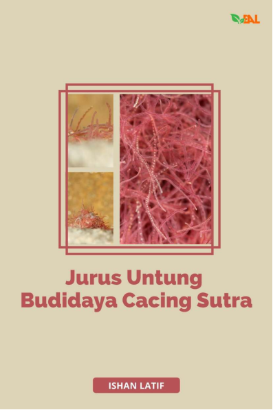 Jurus Untung Budidaya Cacing Sutra