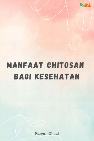 Manfaat Chitosan bagi Kesehatan