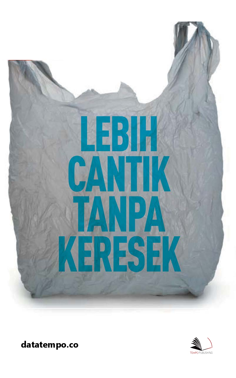 Lebih Cantik Tanpa Kresek