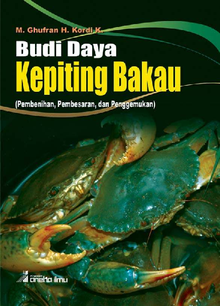 Budi Daya Kepiting Bakau (Pembenihan, Pembesaran, dan Penggemukan)