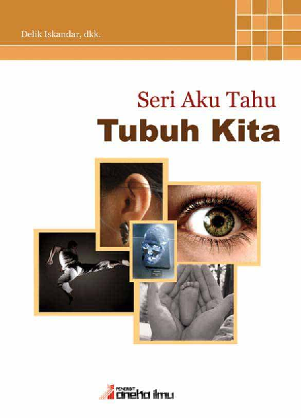 Seri Aku Tahu 7 : Tubuh Kita