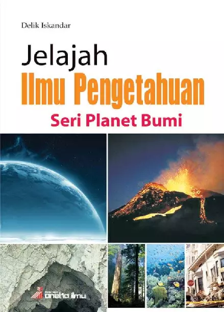 Jelajah Ilmu Pengetahuan : Seri Planet Bumi