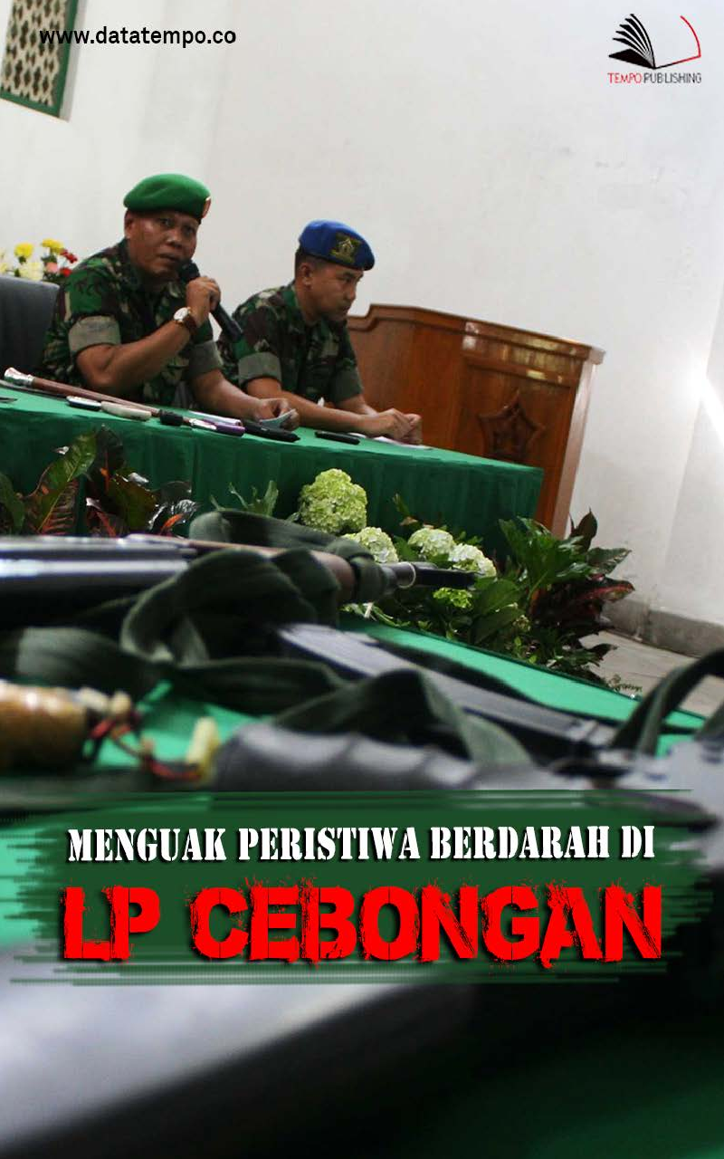 Menguak Peristiwa Berdarah di LP Cebongan