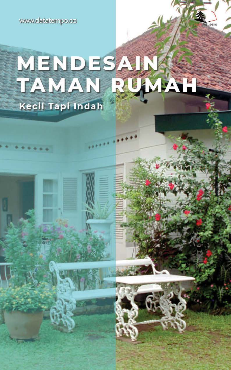 Mendesain Taman Rumah, Kecil Tapi Indah