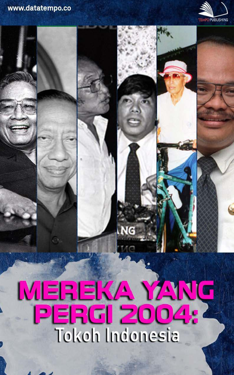 Mereka yang Pergi 2004: Tokoh Indonesia